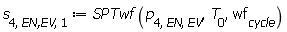 s[4, `EN,EV`, 1] := SPTwf(p[4, EN, EV], T[0], wf[cycle])