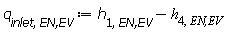 q[inlet, `EN,EV`] := Units:-Standard:-`+`(h[1, `EN,EV`], Units:-Standard:-`-`(h[4, `EN,EV`]))