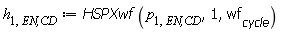h[1, `EN,CD`] := HSPXwf(p[1, `EN,CD`], 1, wf[cycle])