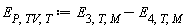 E[P, TV, T] := Units:-Standard:-`+`(E[3, T, M], Units:-Standard:-`-`(E[4, T, M]))