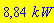8.83832101*kW