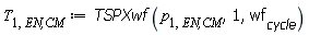 T[1, `EN,CM`] := TSPXwf(p[1, `EN,CM`], 1, wf[cycle])