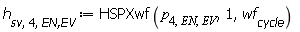 h[sv, 4, `EN,EV`] := HSPXwf(p[4, EN, EV], 1, wf[cycle])
