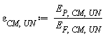 varepsilon[CM, UN] := Units:-Standard:-`*`(E[P, CM, UN], Units:-Standard:-`/`(E[F, CM, UN]))