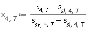 x[4, T] := Units:-Standard:-`*`(Units:-Standard:-`+`(s[4, T], Units:-Standard:-`-`(s[sl, 4, T])), Units:-Standard:-`/`(Units:-Standard:-`+`(s[sv, 4, T], Units:-Standard:-`-`(s[sl, 4, T]))))