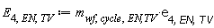 E[4, EN, TV] := Units:-Standard:-`*`(m[wf, cycle, `EN,TV`], e[4, EN, TV])