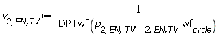 v[2, `EN,TV`] := Units:-Standard:-`/`(DPTwf(p[2, EN, TV], T[2, `EN,TV`], wf[cycle]))