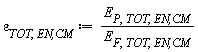 varepsilon[TOT, `EN,CM`] := Units:-Standard:-`*`(E[P, TOT, `EN,CM`], Units:-Standard:-`/`(E[F, TOT, `EN,CM`]))