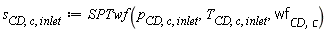 s[CD, c, inlet] := SPTwf(p[CD, c, inlet], T[CD, c, inlet], wf[CD, c])