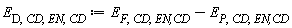 E[D, CD, EN, CD] := Units:-Standard:-`+`(E[F, CD, `EN,CD`], Units:-Standard:-`-`(E[P, CD, `EN,CD`]))