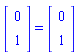 (Vector(2, {(1) = 0, (2) = 1})) = (Vector(2, {(1) = 0, (2) = 1}))