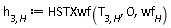 h[3, H] := HSTXwf(T[3, H], 0, wf[H])