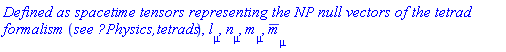 0, "%1 is not a command in the %2 package", Tetrads, Physics