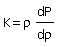 K = rho*(diff(P(rho), rho))