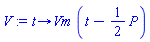proc (t) options operator, arrow; Vm*(t-(1/2)*P) end proc