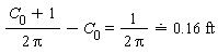 (C[0]+1)/(2*Pi)-C[0] = 1/(2*Pi) and `&doteq;`(1/(2*Pi), .16*ft)