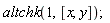 altchk(1, [x, y])