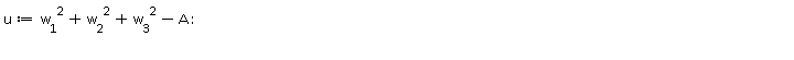 u := w[1]^2+w[2]^2+w[3]^2-A