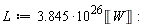 L := 3.845*10^26*Unit('W')