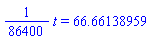 (1/86400)*t = 66.66138959