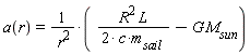 a(r) = (R^2*L/(2*c*m[sail])-G*M[sun])/r^2