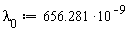 lambda[0] := 656.281*10^(-9)