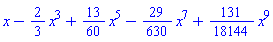 x-(2/3)*x^3+(13/60)*x^5-(29/630)*x^7+(131/18144)*x^9