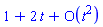 series(1+2*t+O(t^2),t,2)