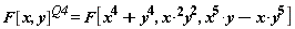 "F[x,y]^(Q4)=F[x^(4)+y^(4),x(*)^(2)y^(2),x^(5)*y-x*y^(5)]"