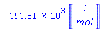 -393510.000*Units:-Unit(J/mol)