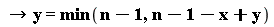 "->y=min(n-1,n-1-x+y)"