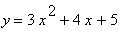 y = 3*x^2+4*x+5