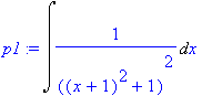 p1 := Int(1/(((x+1)^2+1)^2),x)