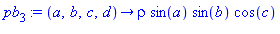 pb[3] := proc (a, b, c, d) options operator, arrow; rho*sin(a)*sin(b)*cos(c) end proc