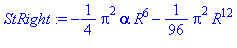 StRight := -1/4*Pi^2*alpha*R^6-1/96*Pi^2*R^12