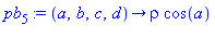 pb[5] := proc (a, b, c, d) options operator, arrow; rho*cos(a) end proc