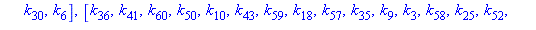 [[k[10], k[51], k[34], k[60], k[49], k[17], k[33], k[57], k[2], k[9], k[19], k[42], k[3], k[35], k[26], k[25], k[44], k[58], k[59], k[1], k[36], k[27], k[18], k[41], k[22], k[28], k[39], k[54], k[37],...