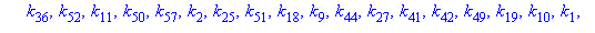 [[k[10], k[51], k[34], k[60], k[49], k[17], k[33], k[57], k[2], k[9], k[19], k[42], k[3], k[35], k[26], k[25], k[44], k[58], k[59], k[1], k[36], k[27], k[18], k[41], k[22], k[28], k[39], k[54], k[37],...