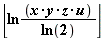 floor(ln(x*y*z*u/ln(2)))