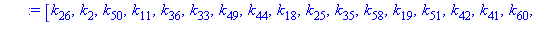 [k[26], k[2], k[50], k[11], k[36], k[33], k[49], k[44], k[18], k[25], k[35], k[58], k[19], k[51], k[42], k[41], k[60], k[9], k[10], k[17], k[52], k[43], k[34], k[57], k[38], k[13], k[55], k[7], k[53],...