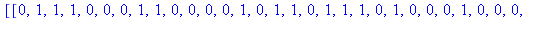 [[0, 1, 1, 1, 0, 0, 0, 1, 1, 0, 0, 0, 0, 1, 0, 1, 1, 0, 1, 1, 1, 0, 1, 0, 0, 0, 1, 0, 0, 0, 0, 1, 1, 1, 0, 1, 1, 1, 0, 1, 1, 0, 0, 1, 0, 0, 0, 1], [0, 1, 0, 0, 1, 0, 0, 0, 1, 0, 0, 1, 1, 0, 0, 1, 1, 1...