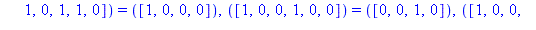 TABLE([([1, 1, 0, 0, 1, 0]) = ([1, 1, 1, 1]), ([0, 1, 0, 1, 1, 0]) = ([0, 0, 0, 0]), ([0, 0, 1, 1, 1, 0]) = ([0, 1, 1, 1]), ([1, 0, 1, 1, 0, 1]) = ([1, 1, 0, 1]), ([1, 0, 0, 0, 1, 0]) = ([0, 1, 1, 1])...