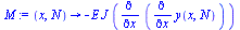 proc (x, N) options operator, arrow; `+`(`-`(`*`(E, `*`(J, `*`(diff(diff(y(x, N), x), x)))))) end proc