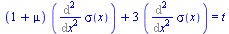 `+`(`*`(`+`(1, mu), `*`(Diff(sigma(x), x, x))), `*`(3, `*`(Diff(sigma(x), x, x)))) = t