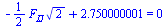 `+`(`-`(`*`(`/`(1, 2), `*`(F[IJ], `*`(`^`(2, `/`(1, 2)))))), 2.750000001) = 0