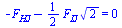 `+`(`-`(F[HJ]), `-`(`*`(`/`(1, 2), `*`(F[IJ], `*`(`^`(2, `/`(1, 2))))))) = 0