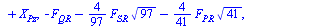 {`+`(`*`(`/`(5, 41), `*`(F[PR], `*`(`^`(41, `/`(1, 2)))))), `+`(X[Qx], F[PQ]), `+`(X[Qy], F[QR]), `+`(X[Qz], F[SQ]), `+`(X[Rz], `*`(`/`(9, 97), `*`(F[SR], `*`(`^`(97, `/`(1, 2)))))), `+`(`-`(`*`(`/`(3...