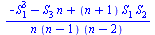 `/`(`*`(`+`(`-`(`*`(`^`(S[1], 3))), `-`(`*`(S[3], `*`(n))), `*`(`+`(n, 1), `*`(S[1], `*`(S[2]))))), `*`(n, `*`(`+`(n, `-`(1)), `*`(`+`(n, `-`(2))))))
