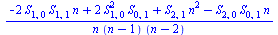 `/`(`*`(`+`(`-`(`*`(2, `*`(S[1, 0], `*`(S[1, 1], `*`(n))))), `*`(2, `*`(`^`(S[1, 0], 2), `*`(S[0, 1]))), `*`(S[2, 1], `*`(`^`(n, 2))), `-`(`*`(S[2, 0], `*`(S[0, 1], `*`(n)))))), `*`(n, `*`(`+`(n, `-`(...