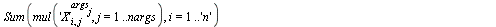 `assign`(powS, proc () if nargs = 1 then Sum(`^`('X'[i], args[1]), i = 1 .. 'n') else Sum(mul(`^`('X'[i, j], args[j]), j = 1 .. nargs), i = 1 .. 'n') end if end proc); -1